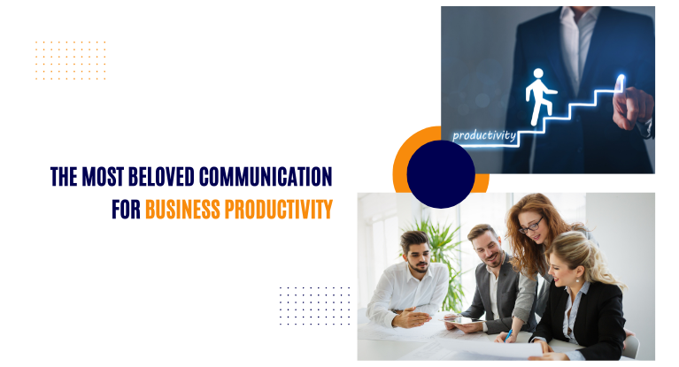 Communication for business productivity